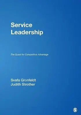 Service Leadership - Gronfeldt, Svafa a Strother, Judith Banks