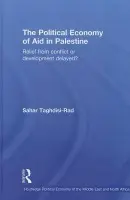 Political Economy of Aid in Palestine - Taghdisi-Rad, Sahar (United Nations Conference on Trade and Development (UNCTAD), Switzerland)