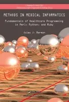 Methods in Medical Informatics - Berman, Jules J. (Columbia, Maryland, USA)