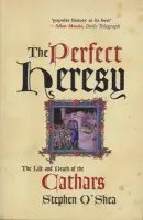 Perfect Heresy - O'Shea, Stephen