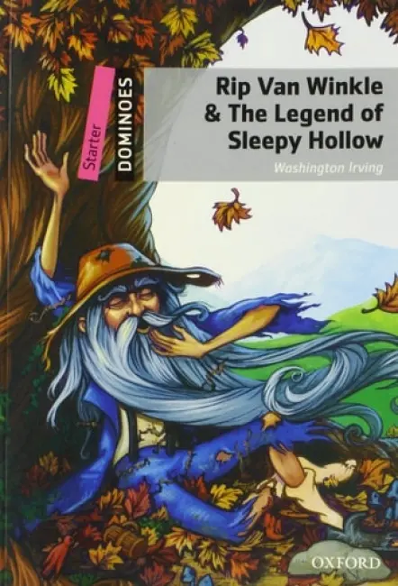 Dominoes: Starter:: Rip Van Winkle & The Legend of Sleepy Hollow - Irving, Washington