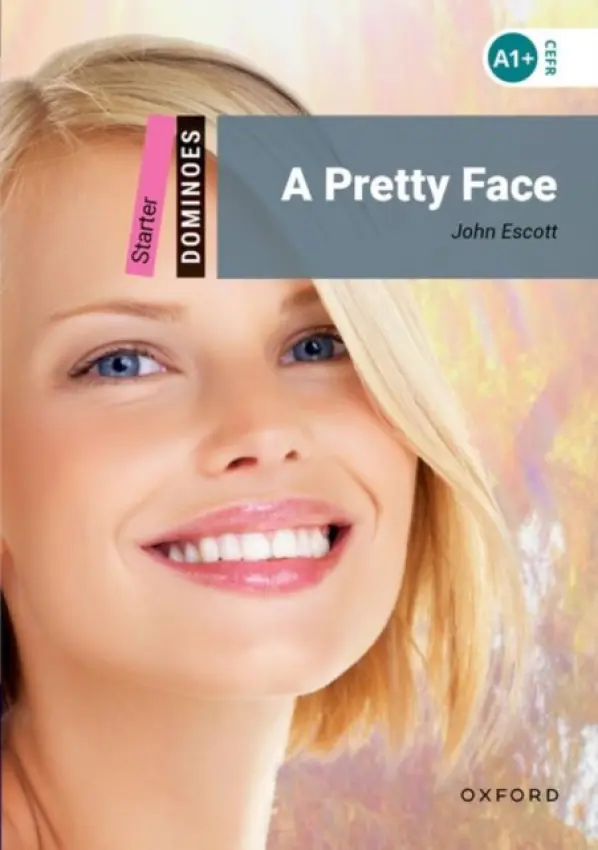 Dominoes: Starter:: A Pretty Face - Escott, John