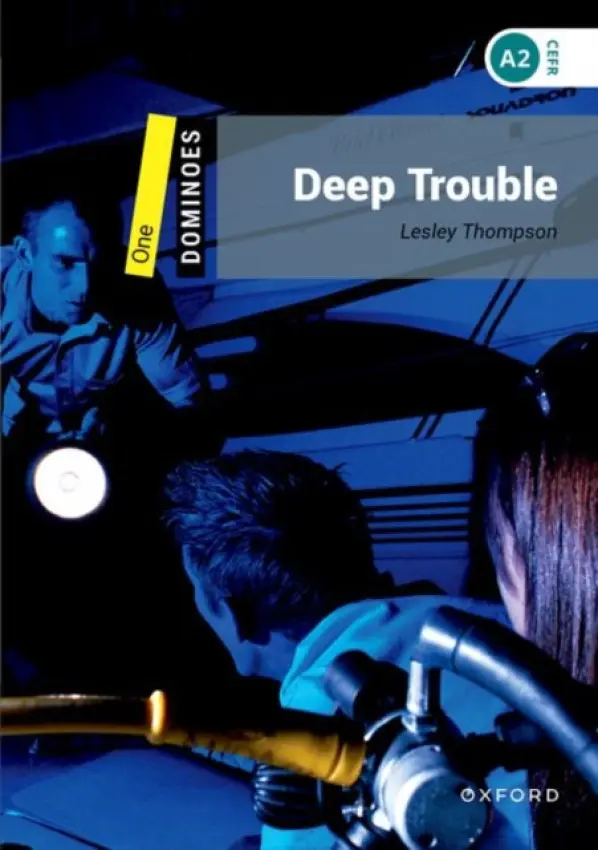 Dominoes: Level 1: Deep Trouble - Thompson, Lesley