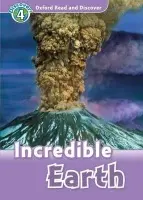 Oxford Read and Discover: Level 4: Incredible Earth - Northcott, Richard