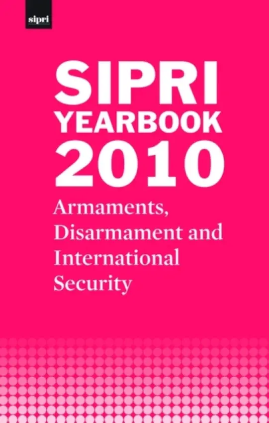 SIPRI Yearbook 2010 - Stockholm International Peace Research Institute