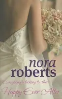 Happy Ever After - Roberts, Nora