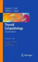 Thyroid Cytopathology - Clark, Douglas P. a Faquin, William C.
