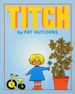 Titch - Hutchins, Pat