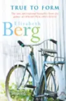 True To Form - Berg, Elizabeth