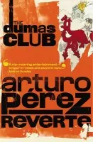 Dumas Club - Perez-Reverte, Arturo