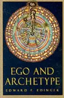 Ego and Archetype - Edinger, Edward F.