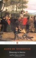 Democracy in America - Tocqueville, Alexis