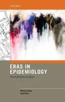 Eras in Epidemiology - Susser, Mervyn a Stein, Zena