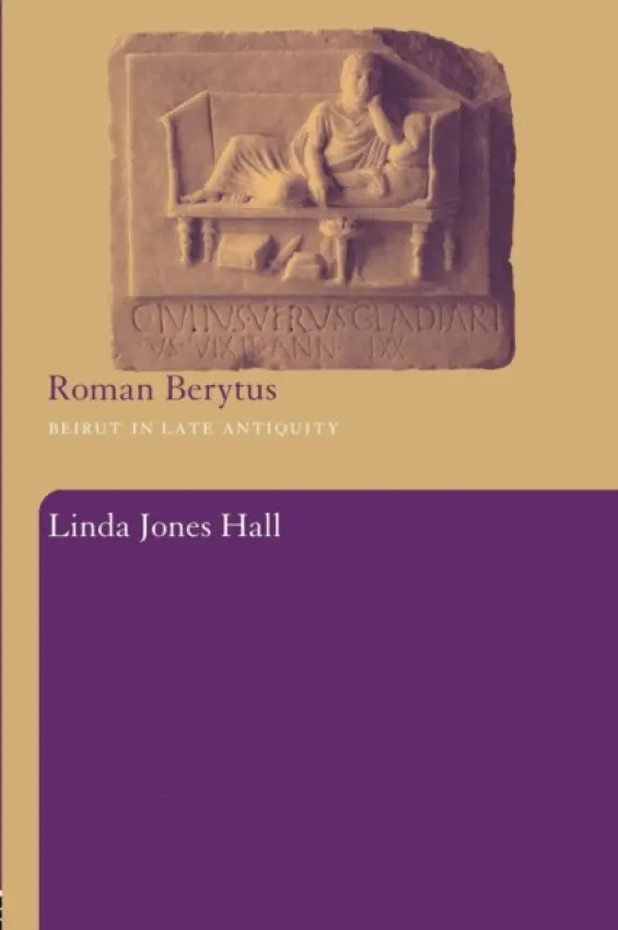 Roman Berytus - Hall, Linda Jones
