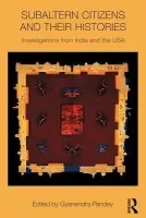 Subaltern Citizens and their Histories
