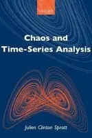 Chaos and Time-Series Analysis - Sprott, Julien Clinton (, Department of Physics, University of Wisconsin, Madison)