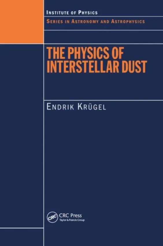 Physics of Interstellar Dust - Krugel, Endrik