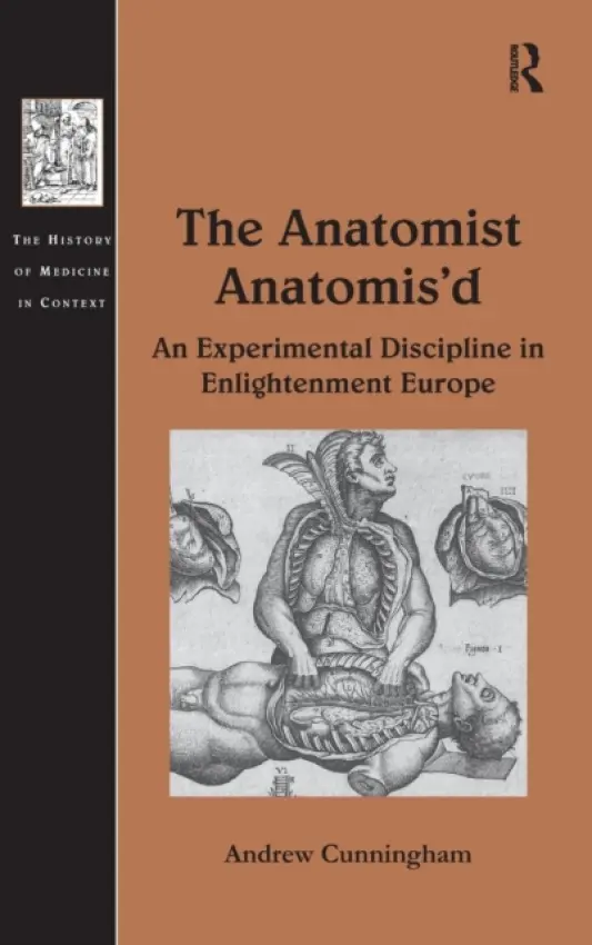 Anatomist Anatomis'd - Cunningham, Andrew
