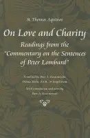 On Love and Charity - Aquinas, Saint Thomas