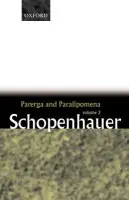 Parerga and Paralipomena: Volume 2: Short Philosophical Essays - Schopenhauer, Arthur