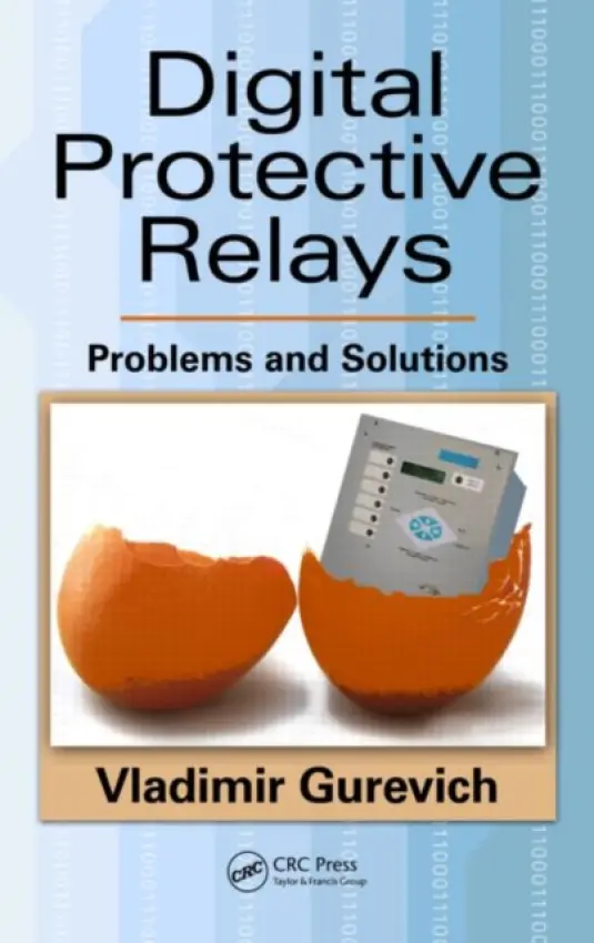 Digital Protective Relays - Gurevich, Vladimir