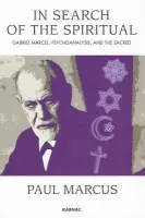 In Search of the Spiritual - Marcus, Paul