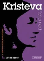 Kristeva Reframed - Barrett, Estelle
