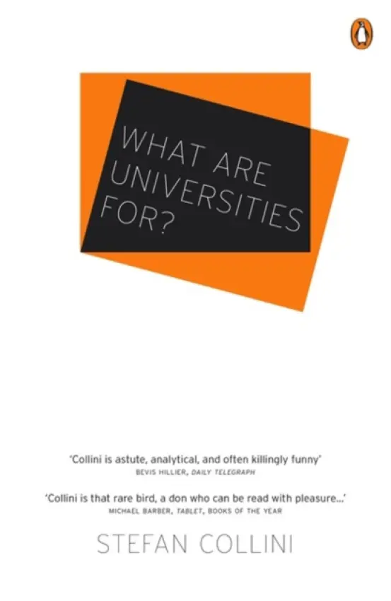 What are Universities For? - Collini, Stefan