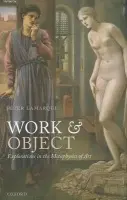 Work and Object - Lamarque, Peter (University of York)