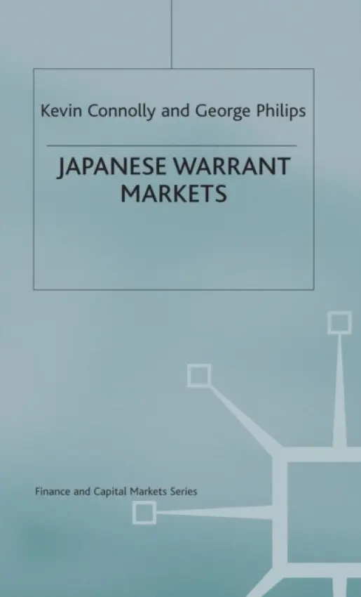 Japanese Warrant Markets - Connolly, Kevin a Philips, George