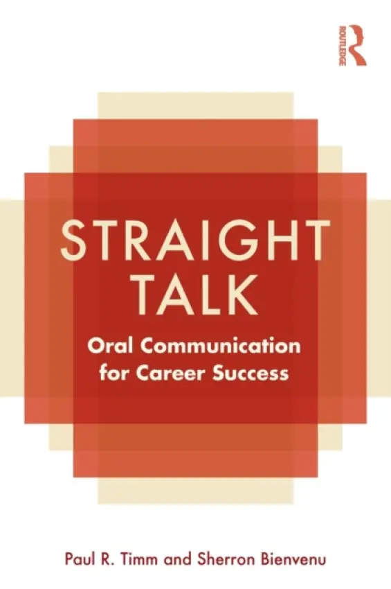 Straight Talk - Timm, Paul R. (Brigham Young University, USA) a Bienvenu, Sherron (Emory University, Atlanta, USA)