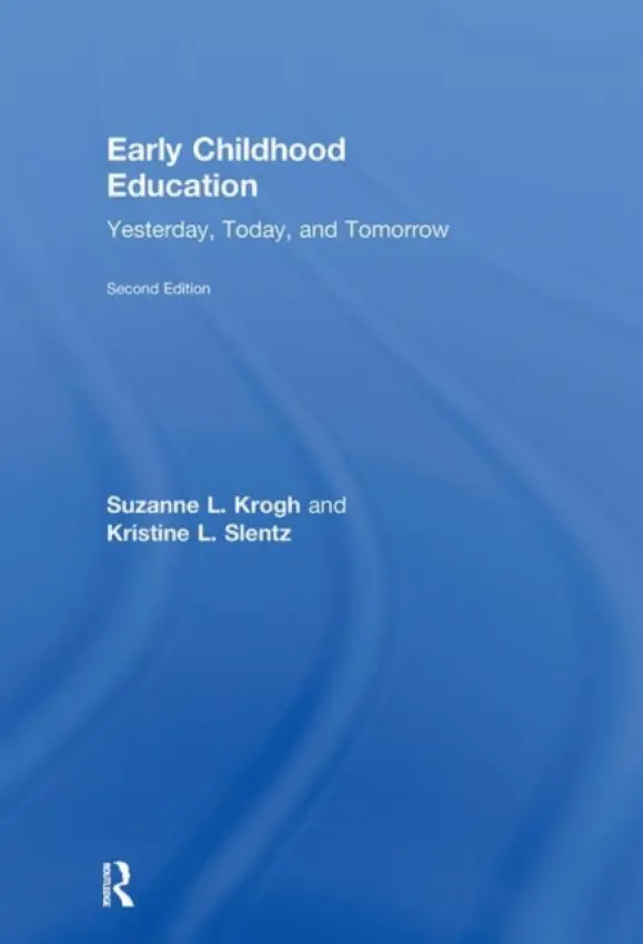 Early Childhood Education - Krogh, Suzanne (Western Washington University, USA) a Slentz, Kristine (Western Washington University, USA)