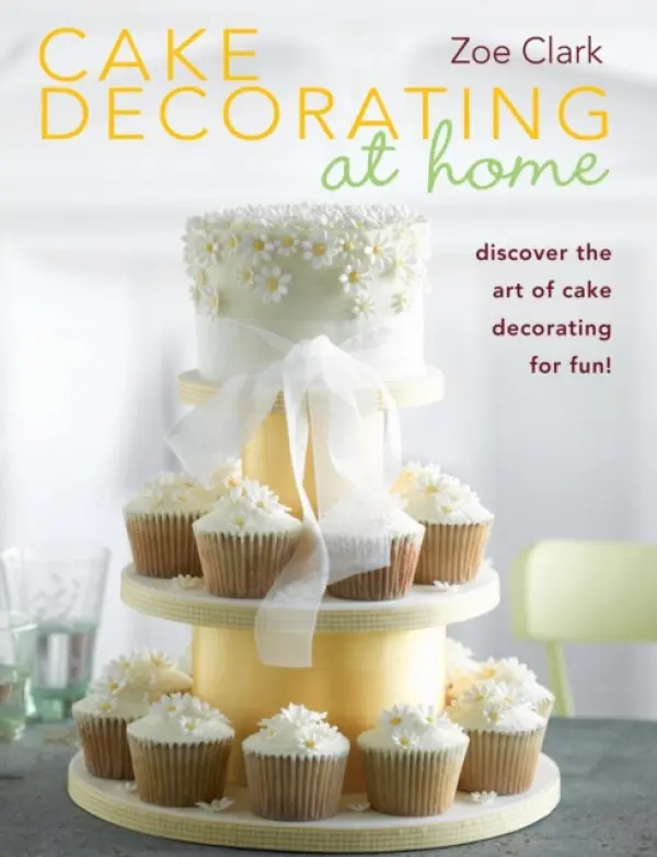 Cake Decorating at Home - Clark, Zoe (Author)