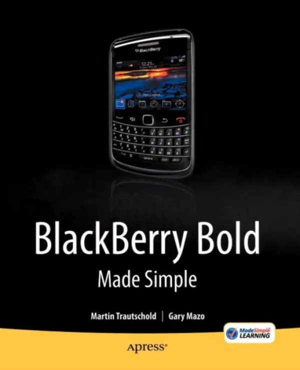 BlackBerry Bold Made Simple - Mazo, Gary a Trautschold, Martin