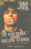Up and Down with The Rolling Stones - My Rollercoaster Ride with Keith Richards - Sanchez, Tony