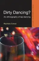 Dirty Dancing - Colosi, Rachela (University of Lincoln, UK)