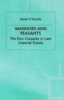 Warriors and Peasants - O'Rourke, S.