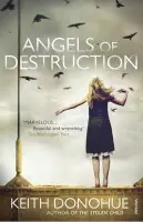 Angels of Destruction - Donohue, Keith
