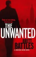 The Unwanted - Battles, Brett