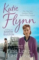 First Love, Last Love - Flynn, Katie