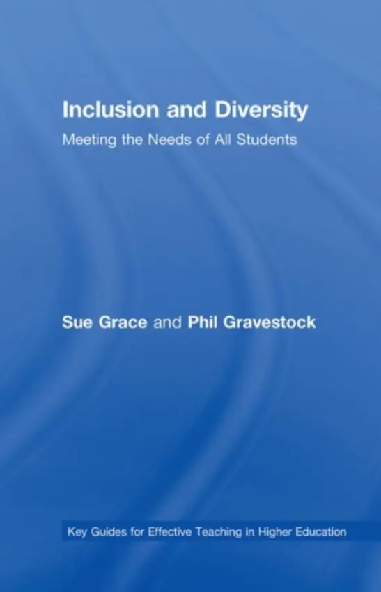 Inclusion and Diversity - Grace, Sue (University of York, UK) a Gravestock, Phil (University of Gloucestershire, UK)