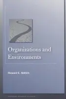 Organizations and Environments - Aldrich, Howard E.