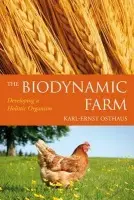 The Biodynamic Farm - Karl-Ernst Osthaus