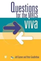Questions for the MRCS viva - Garner, Jeff a Goodfellow, Peter