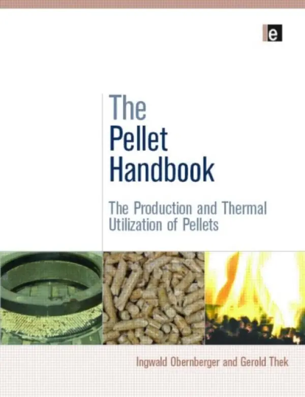Pellet Handbook - Thek, Gerold a Obernberger, Ingwald