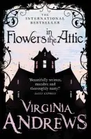 Flowers in the Attic - Virginia Andrews