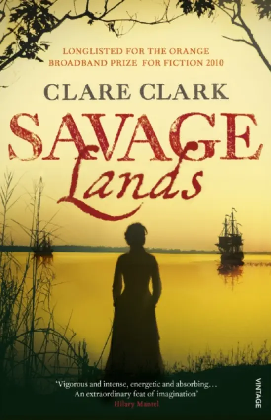 Savage Lands - Clark, Clare