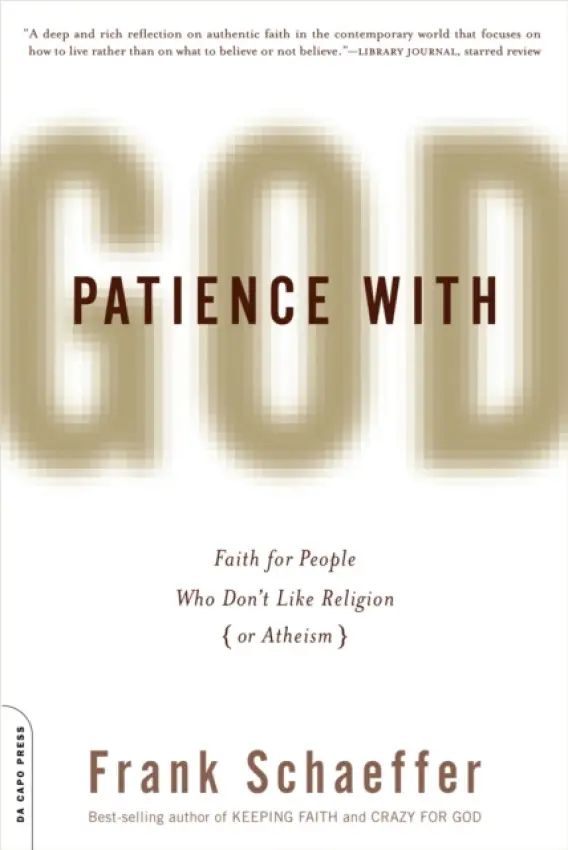 Patience With God - Schaeffer, Frank