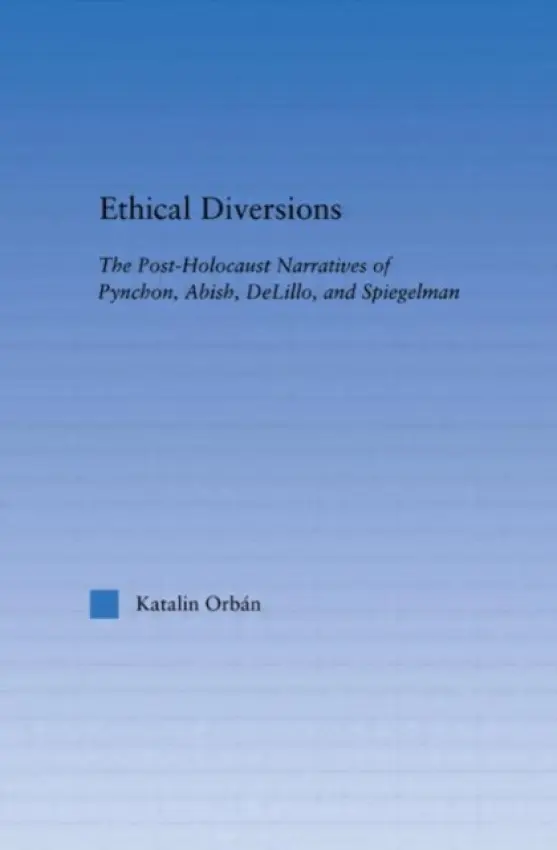 Ethical Diversions - Orban, Katalin