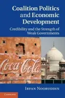 Coalition Politics and Economic Development - Nooruddin, Irfan (Professor, Ohio State University)